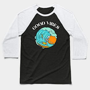 Good Vibes Baseball T-Shirt